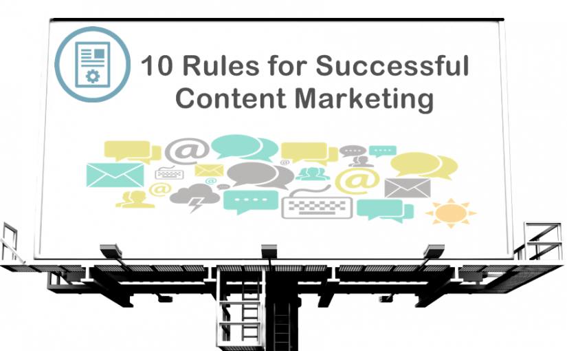 10 Rules for Successful Content Marketing