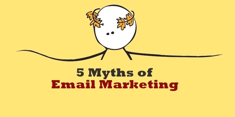 5 Myths of Email Marketing