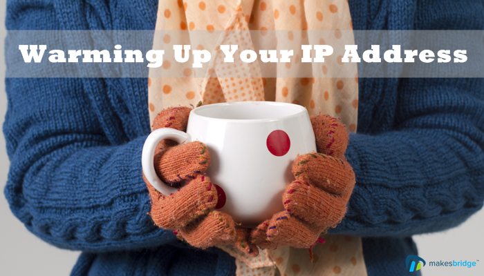 A Guide To Warming Up Your IP Addresses For B2C Email Marketing